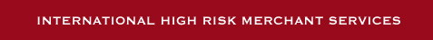International High Risk Merchant Services